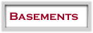 Basements