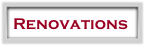Renovations