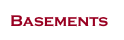 Basements